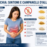 Come accorgersi di avere la celiachia: sintomi, campanelli d’allarme, dolore addominale e celiachia silente
